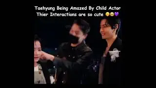 Taehyung Being Shy and Amazed By Child Actor  Thier Interactions are so cute 🤭🥺💜