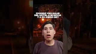 CUANDO VEO SALIR DEL HOTEL A MI NOVIA Y A SU AMIGO GAY😳 #standupcomedy