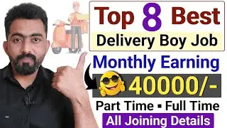 Best Delivery Boy Job 2025