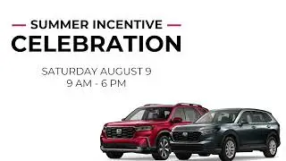 Summer Incentive Celebration | Crown Honda