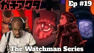 Gachiakuta Episode 19 Reaction Just What Is The Watchman Series