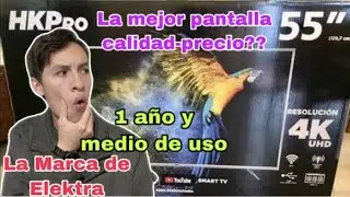 Experiencia de Uso Television HKPro 1 a&ntilde;o y medio | Como se ha degradado con el tiempo | Funciones