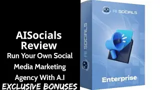AISocials Review || Run Your Own Social Media Marketing Agency With A.I || Exclusive Bonuses