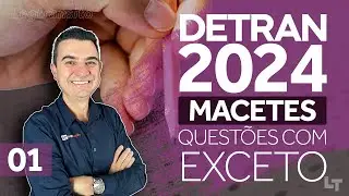 MACETES - Questões com EXCETO na Prova do Detran #01 #legtransito #ronaldocardoso