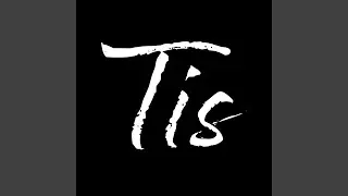Tis