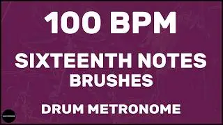 Sixteenth Notes | Drum Metronome Loop | 100 BPM