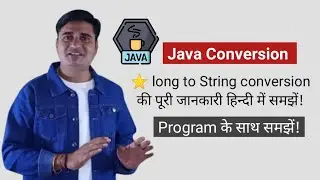 How to convert long to String in Java | Java Convert long to String