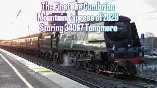 The First The Cumbrian Mountain Express of 2026 Staring 34067 Tangmere 31/01/2026