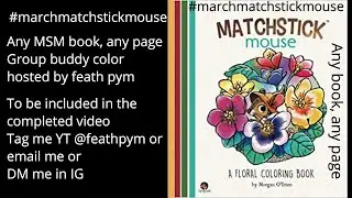 Group Buddy Color #marchmatchstickmouse Open to Everyone!