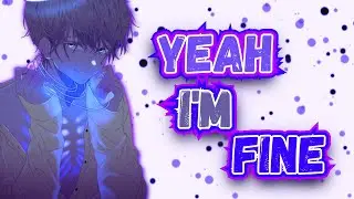 NightCore - I’m Fine (Lyrics)