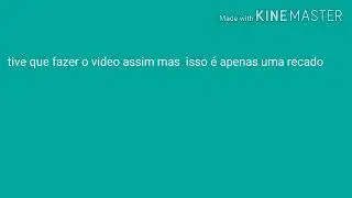 É apenas um recado explicando pq não tô postando video
