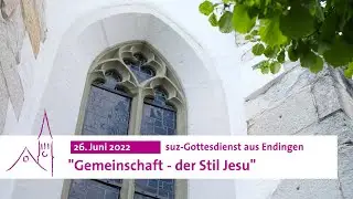 suz-Gottsdienst am 26. Juni 2022