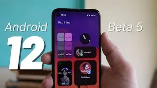 Сборка-кандидат Android 12 Beta 5: вы повсюду! Что нового?