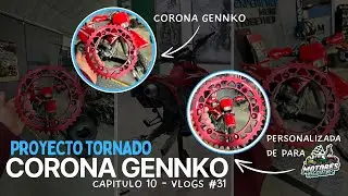 🚨🚀 PROYECTO TORNADO - &ldquo;CORONA GENNKO&rdquo; CAP&Iacute;TULO 10 | Vlogs #31