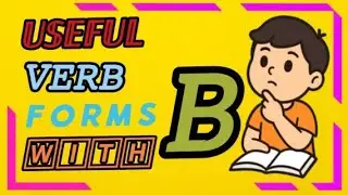 Very useful verb forms of the letter B in our daily life @DBMREduCoreSpeakSmart #verbforms #like 
