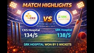 CKS Hospital vs SRK Hospital | Match Highlights | DPL 2025