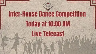Inter-House Dance Competition