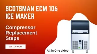 How to Replace Compressor in Scotsman ECM 106 Ice Machine | Full Guide #icemaker #scotsman 