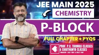 JEE MAIN 2026 I CRASH COURSE I CHEMISTRY I  P BLOCK ELEMENTS