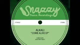 ALKALI - COME ALIVE (ORIGINAL MIX)