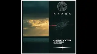Anster - Light (VIP) [Official Audio]
