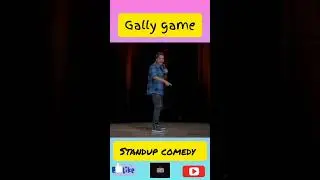 Gully game #standupcomedy  #comedy #shorts #youtubeshorts #comedyshorts   #funny