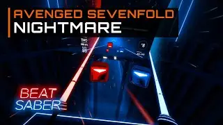 Avenged Sevenfold - Nightmare | FULL COMBO on Expert Plus | Beat Saber
