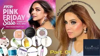 NYKAA PINK FRIDAY SALE 2025 | My Top Beauty Favourites ! 💖 #ytshoppingxnykaa @NykaaTV @Nykaa