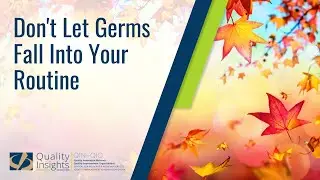 Don't Let Germs Fall Into Your Routine
