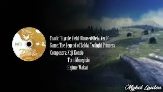 REMASTER: The Legend of Zelda: Twilight Princess: Hyrule Field (Unused/Beta Ver.)