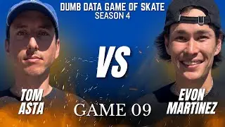 MUST WIN! Tom Asta vs Evon Martinez - Dumb Data Game of Skate 4 Game 09