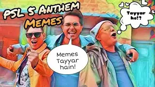 PSL 5 ANTHEM MEMES I MEMES COMPATION