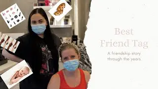Best Friend Tag