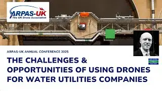 Drones in Water Utilities - Duncan Turner of Severn Trent Water