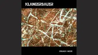 Klangerbauer - Crunch Mode