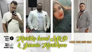 KARI&Scaron;KO BAND M&P  &&nbsp;JASMIN KARI&Scaron;KOVA - Como la flor  /COVER/