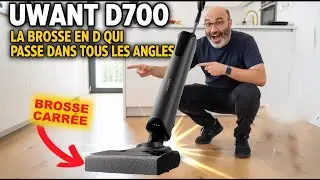 UWANT D700 : une brosse carrée qui passe partout ! Test complet