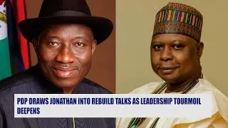 PDP Draws Jonathan into Rebuild Talks as Leadership Turmoil Deepens
