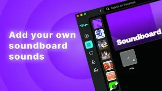 How to Upload Custom Sounds to Voicemod Soundboard (Easy Tutorial)