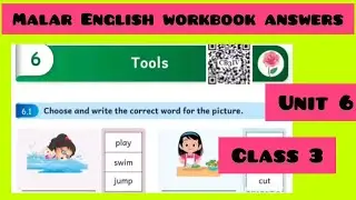 Class 3 Unit 6 Tools Malar English workbook answers with explanation Ennum Ezhuthum