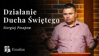 Działanie Ducha Świętego - Siergiej Potapow