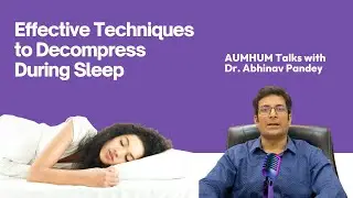 How to decompress during sleep?