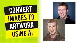 Convert Your Images Into Beautiful NFT Artwork Using Artificial Intelligence (AI)  [Free!!]