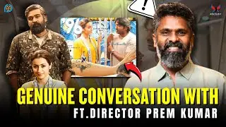Genuine Conversation With Director ft.Prem Kumar | 96, Meiyazhagan | Pure Cinema