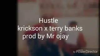 The hustle yaku kopala Krickson ft terry banks
