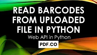 How to Read Barcodes from Uploaded File in Python using PDF.co Web API