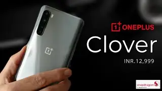 Oneplus Clover - The Cheapest Oneplus Phone Ever | Snadragon 490 | Clover | Rupees 12999 | New View