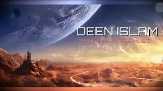 Copyright Free Deen Islam DINC background emotional copyright free background nasheed
