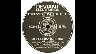 Deviant Electronics Oxygen Cult & Automatum (1996)