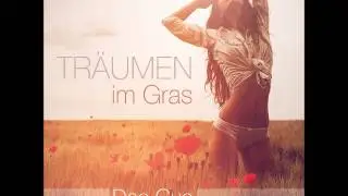 Dee Cue - Tr&auml;umen im Gras